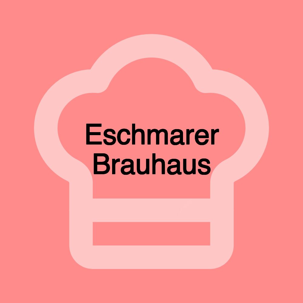 Eschmarer Brauhaus