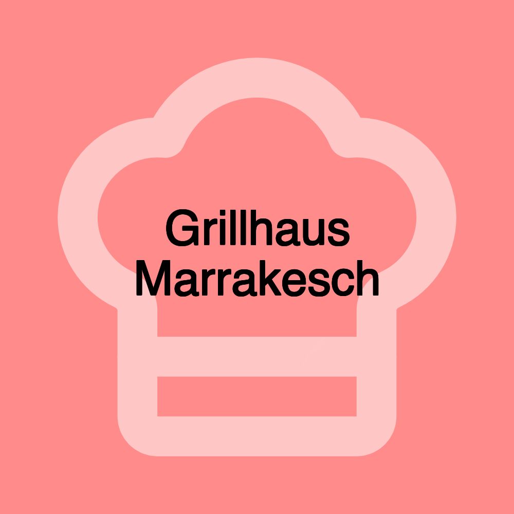 Grillhaus Marrakesch