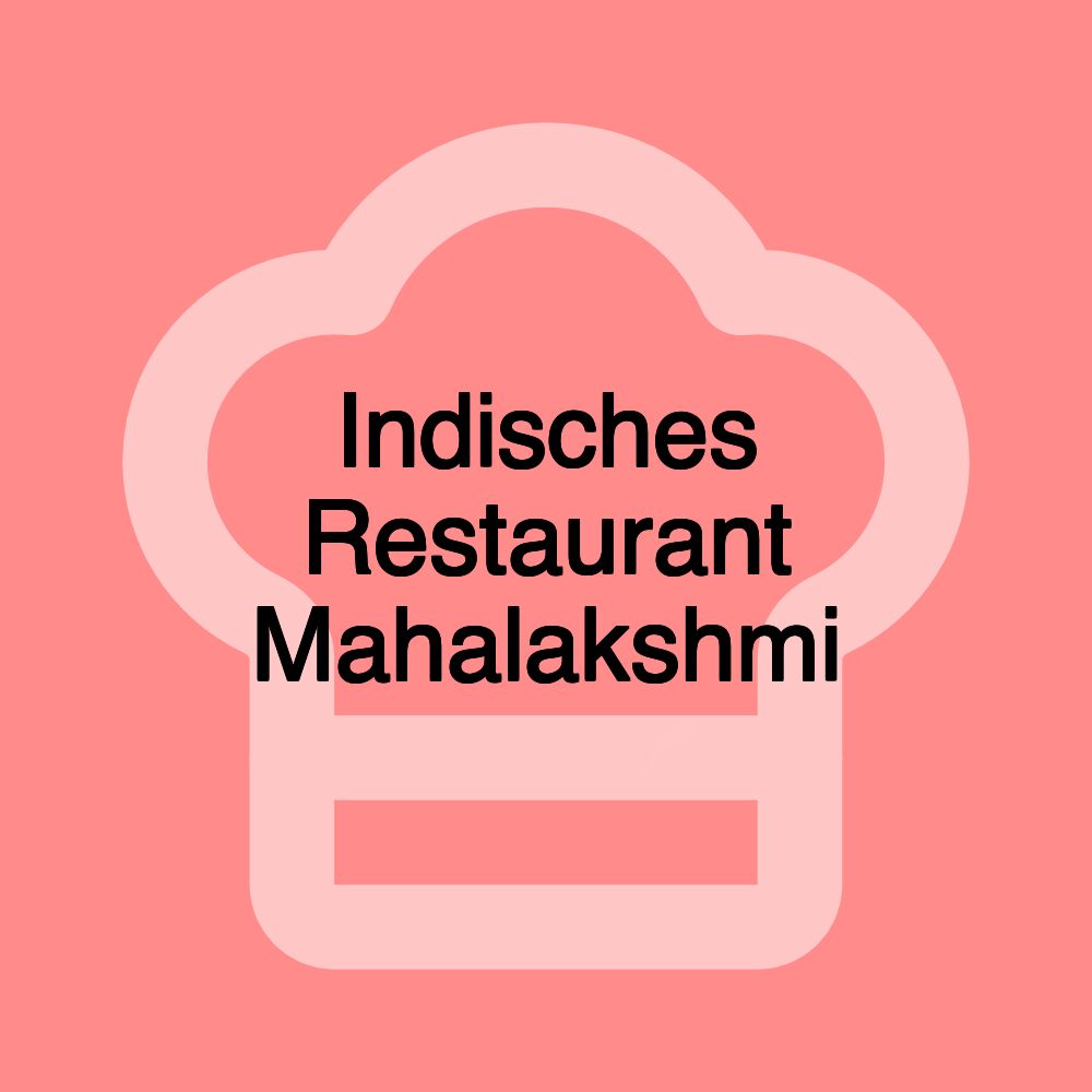 Indisches Restaurant Mahalakshmi