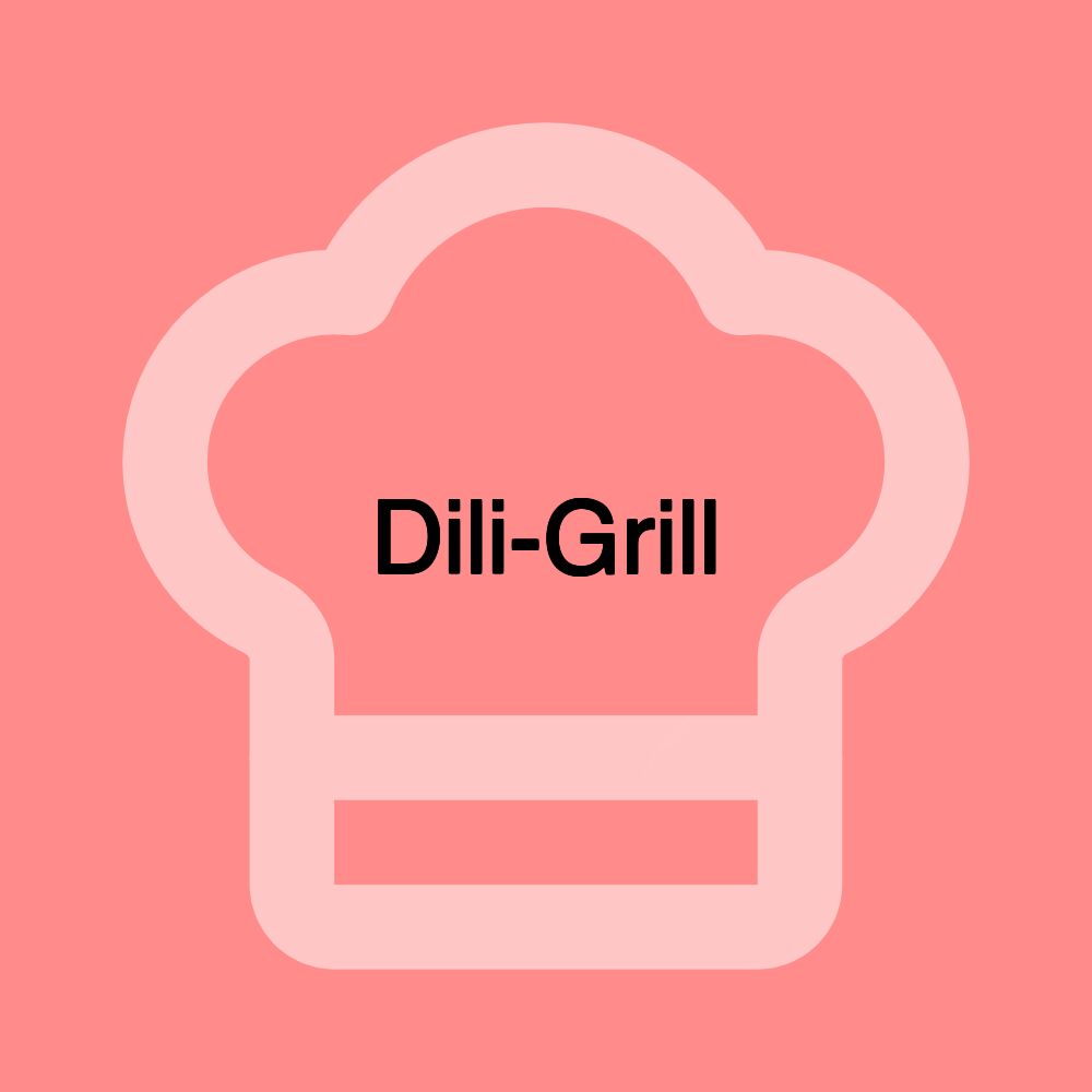 Dili-Grill