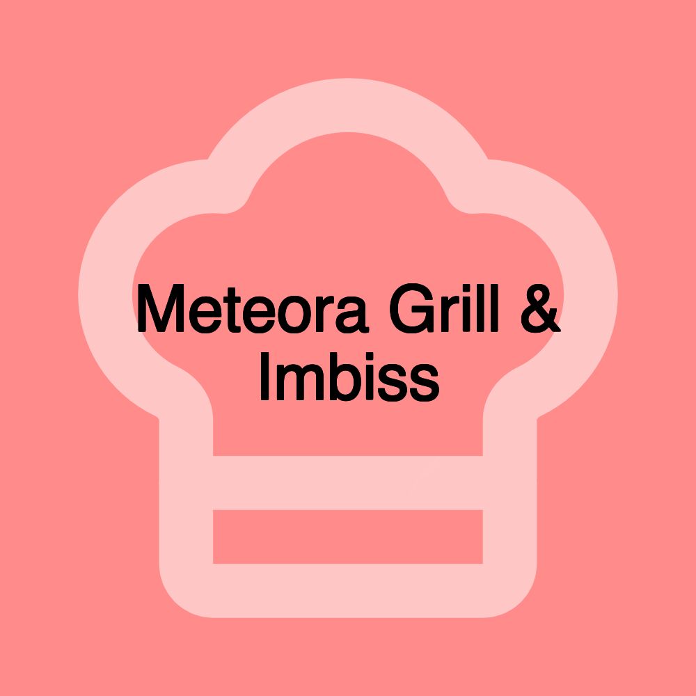 Meteora Grill & Imbiss