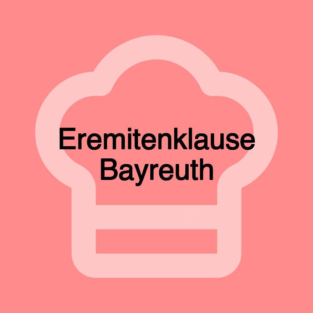 Eremitenklause Bayreuth