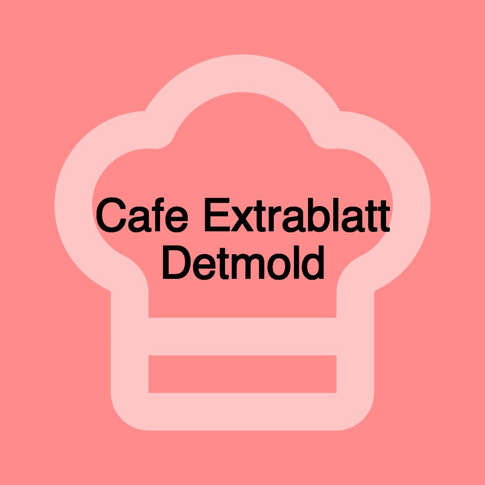 Cafe Extrablatt Detmold