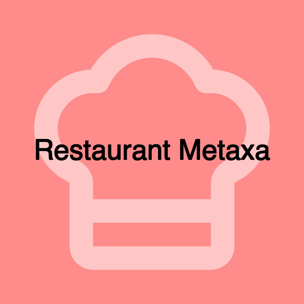 Restaurant Metaxa