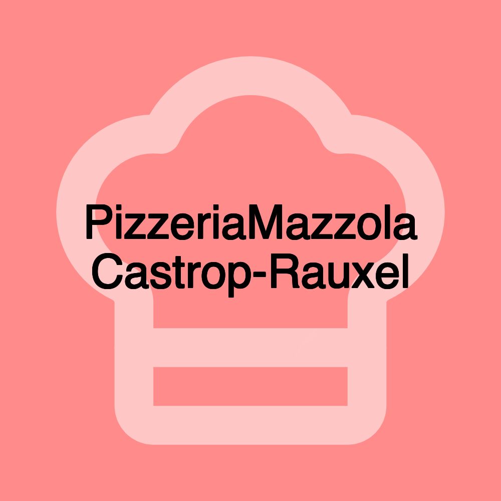 PizzeriaMazzola Castrop-Rauxel