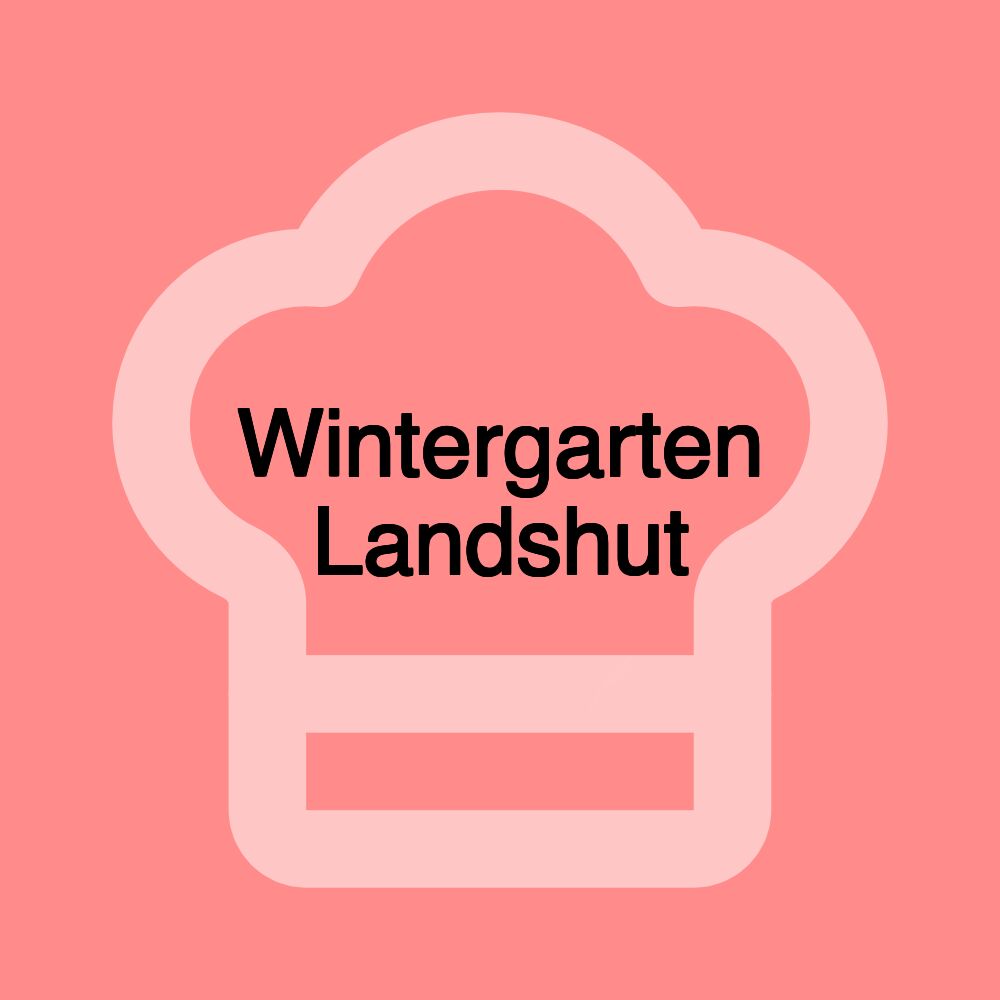 Wintergarten Landshut