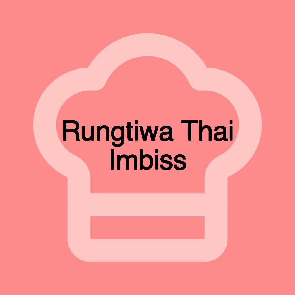 Rungtiwa Thai Imbiss