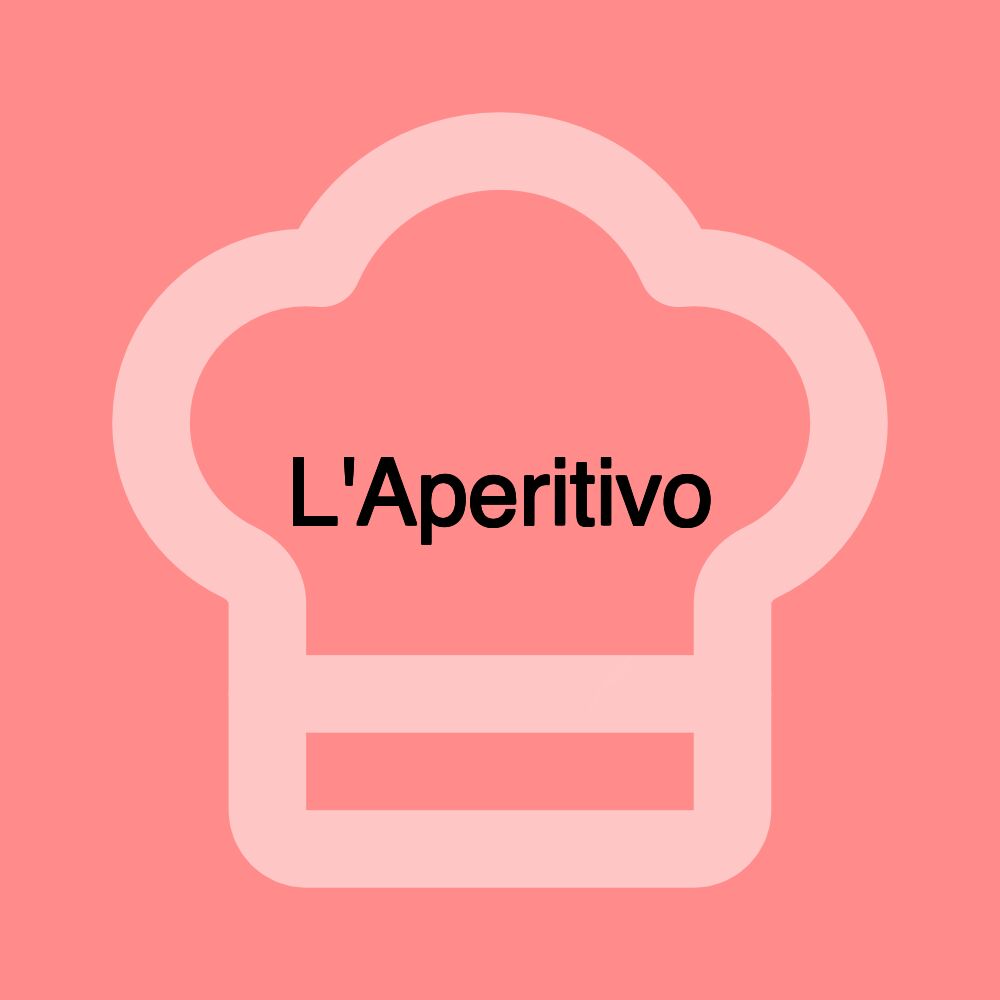 L'Aperitivo