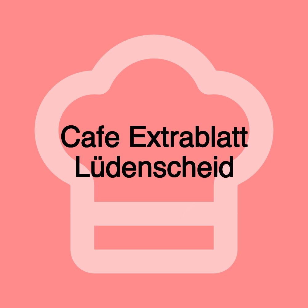 Cafe Extrablatt Lüdenscheid