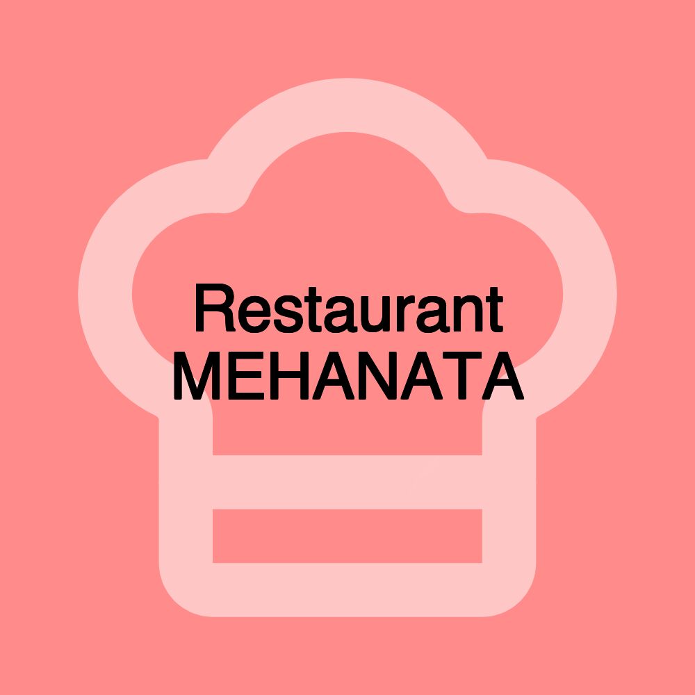 Restaurant MEHANATA