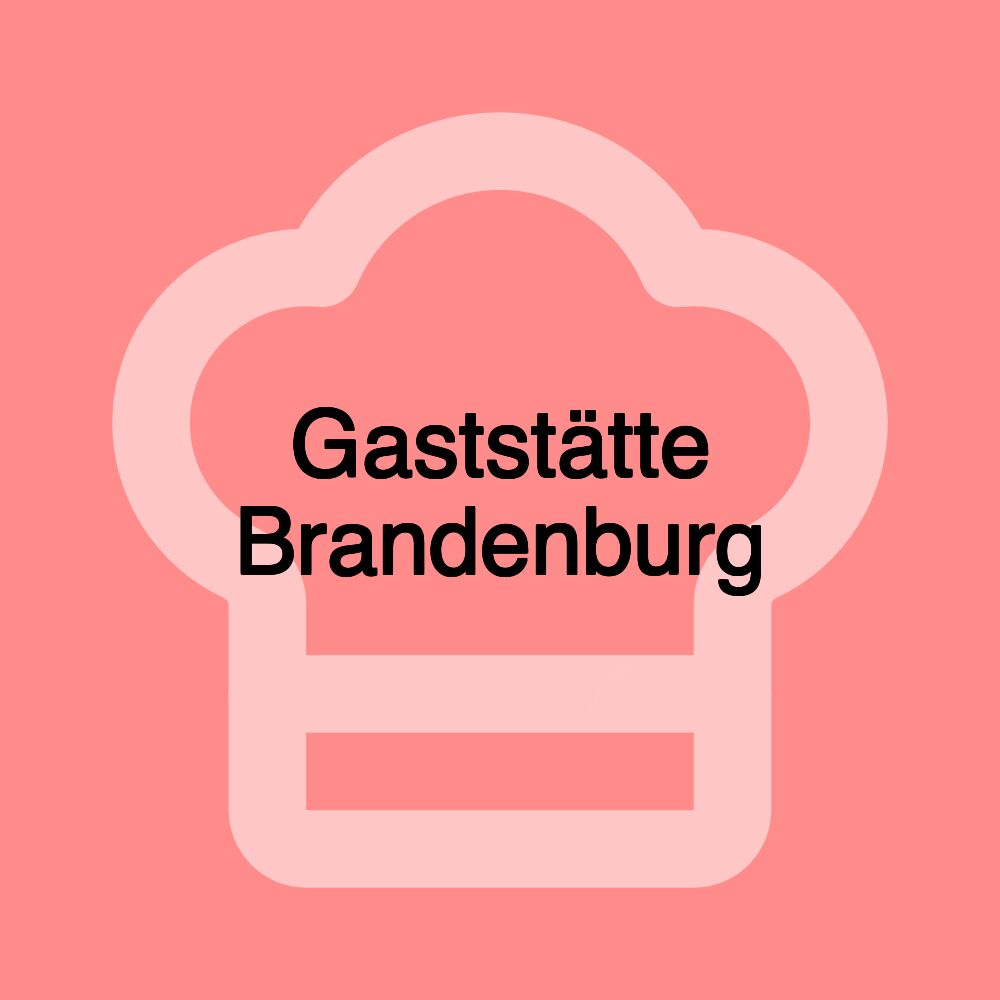 Gaststätte Brandenburg