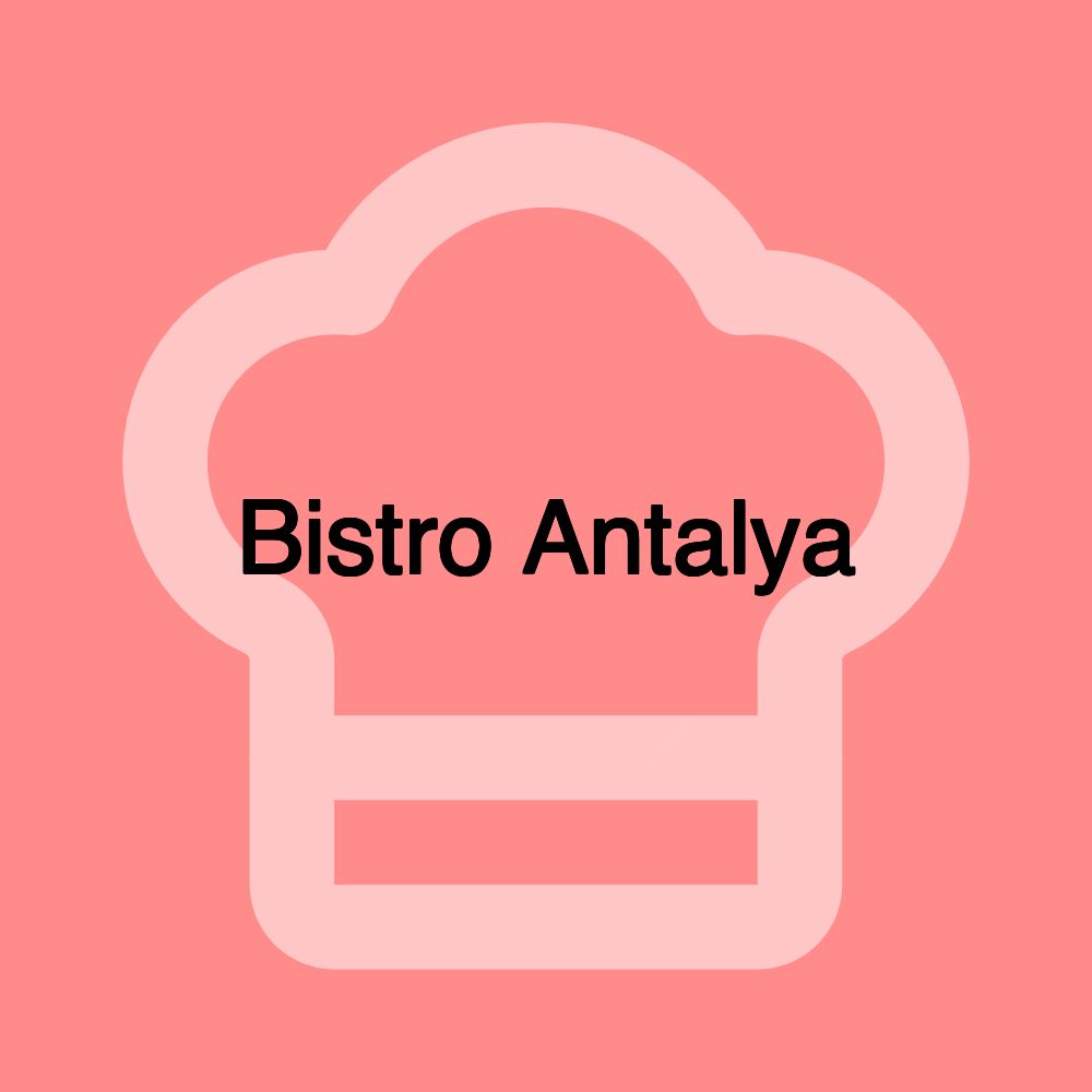 Bistro Antalya