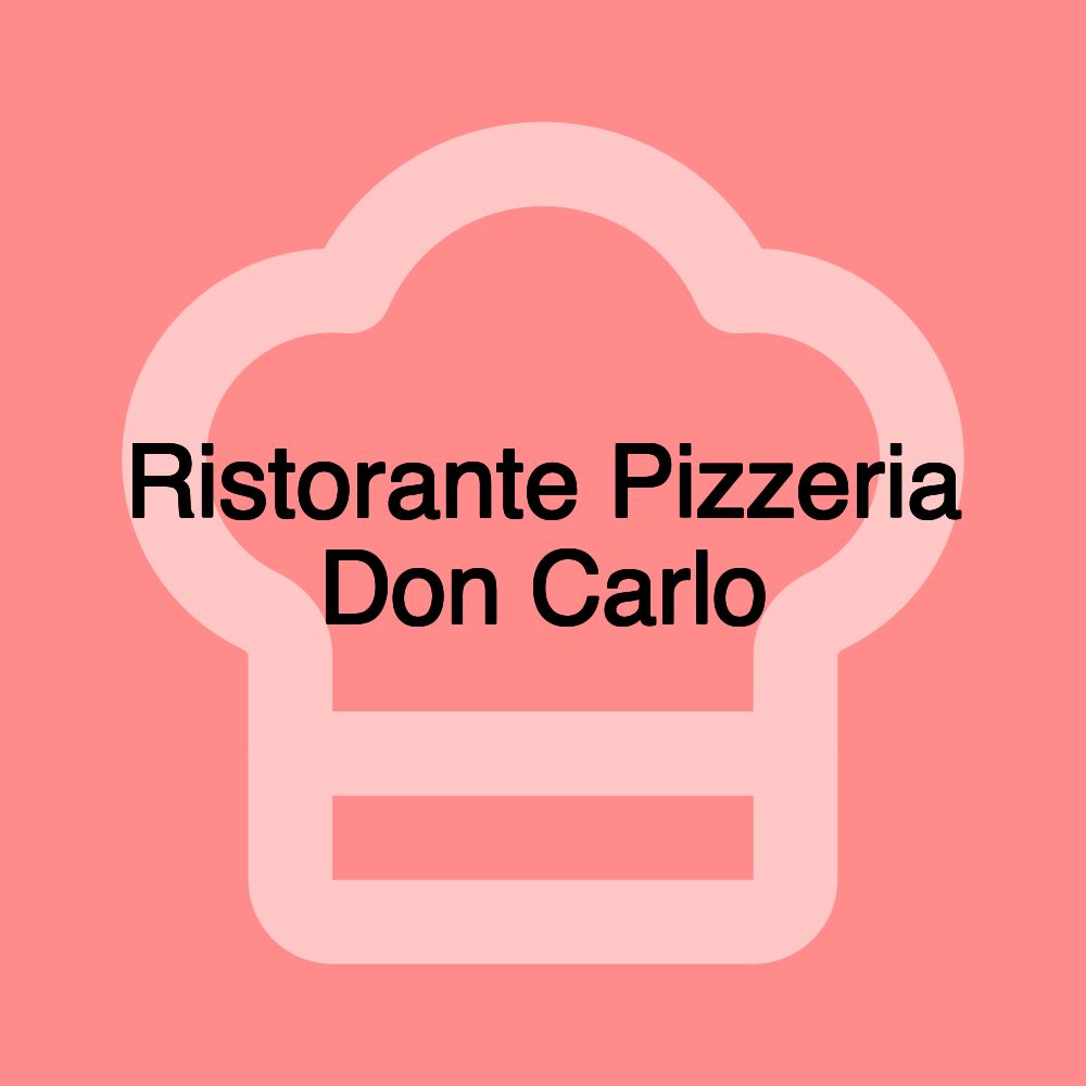 Ristorante Pizzeria Don Carlo