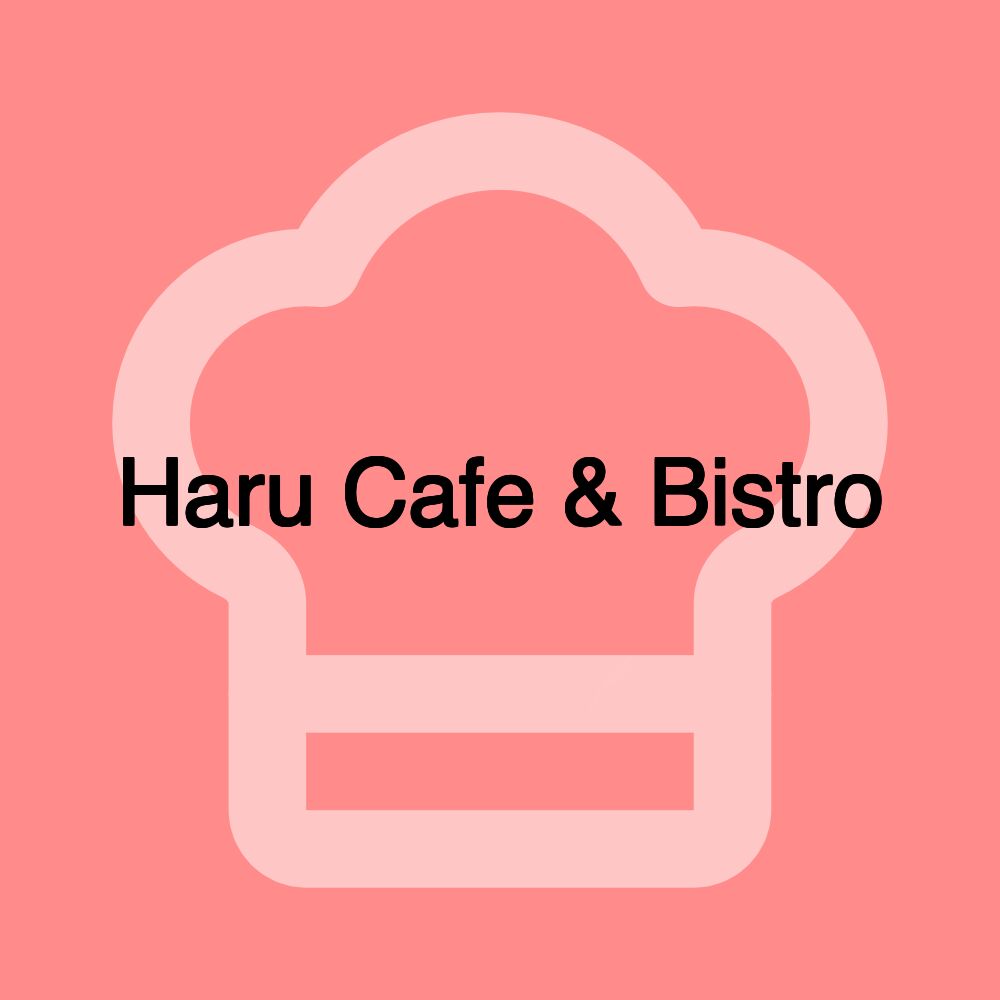 Haru Cafe & Bistro