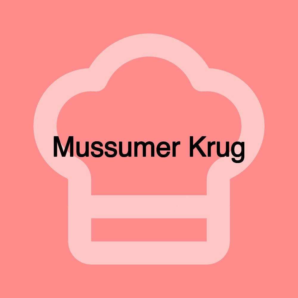 Mussumer Krug