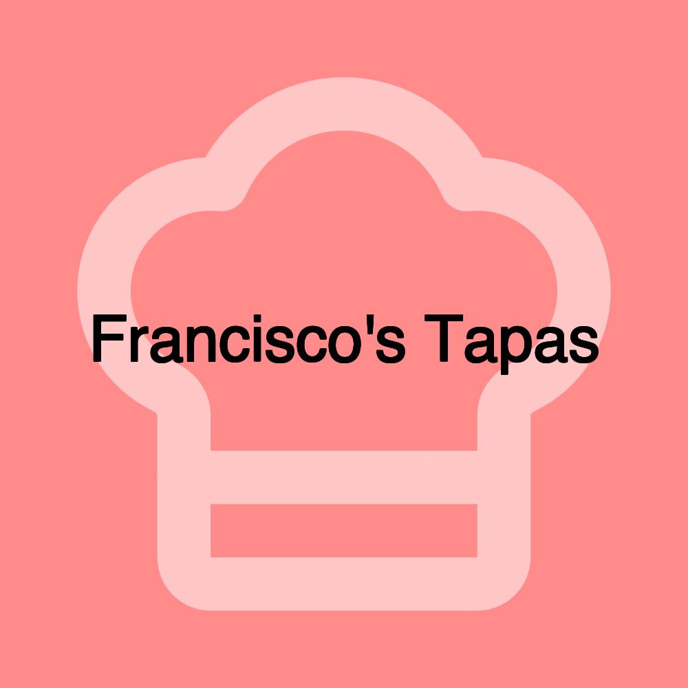 Francisco's Tapas