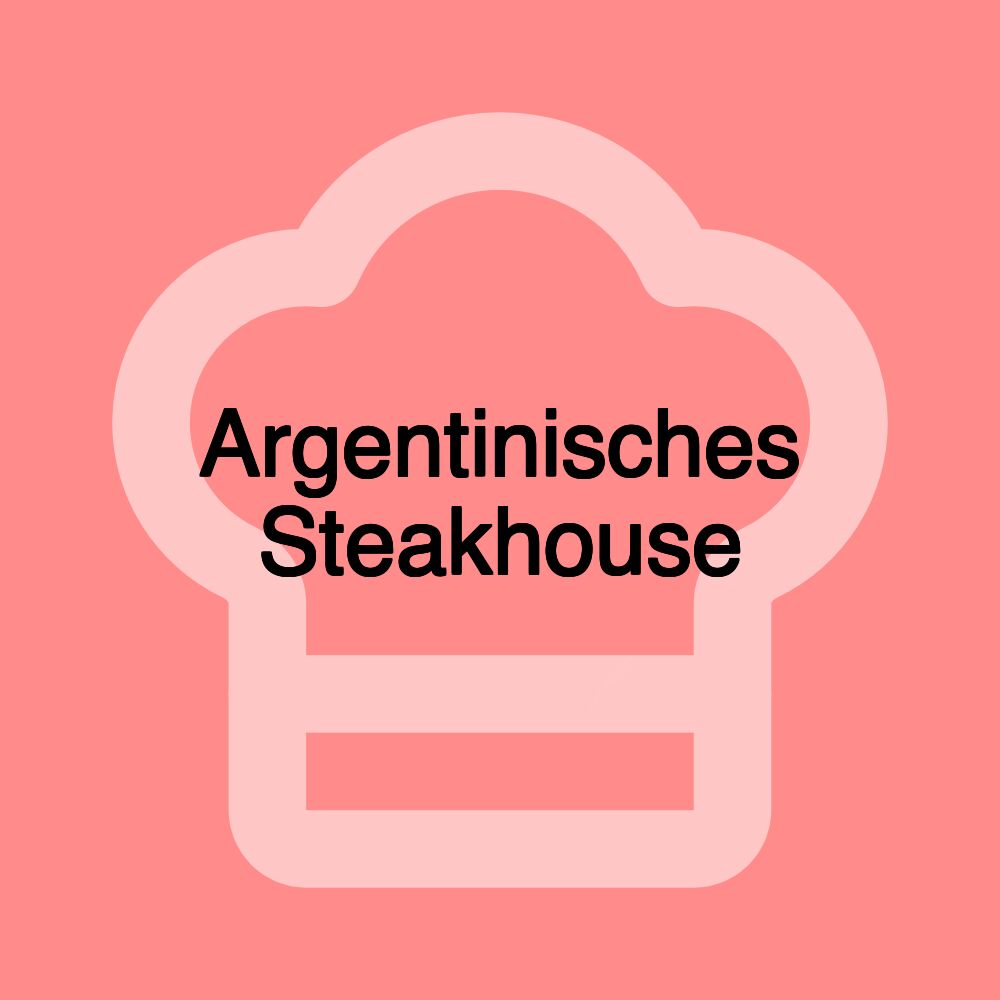 Argentinisches Steakhouse