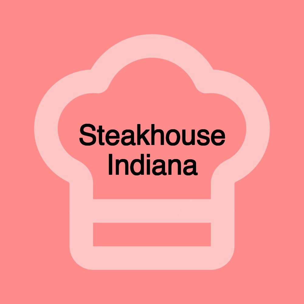 Steakhouse Indiana