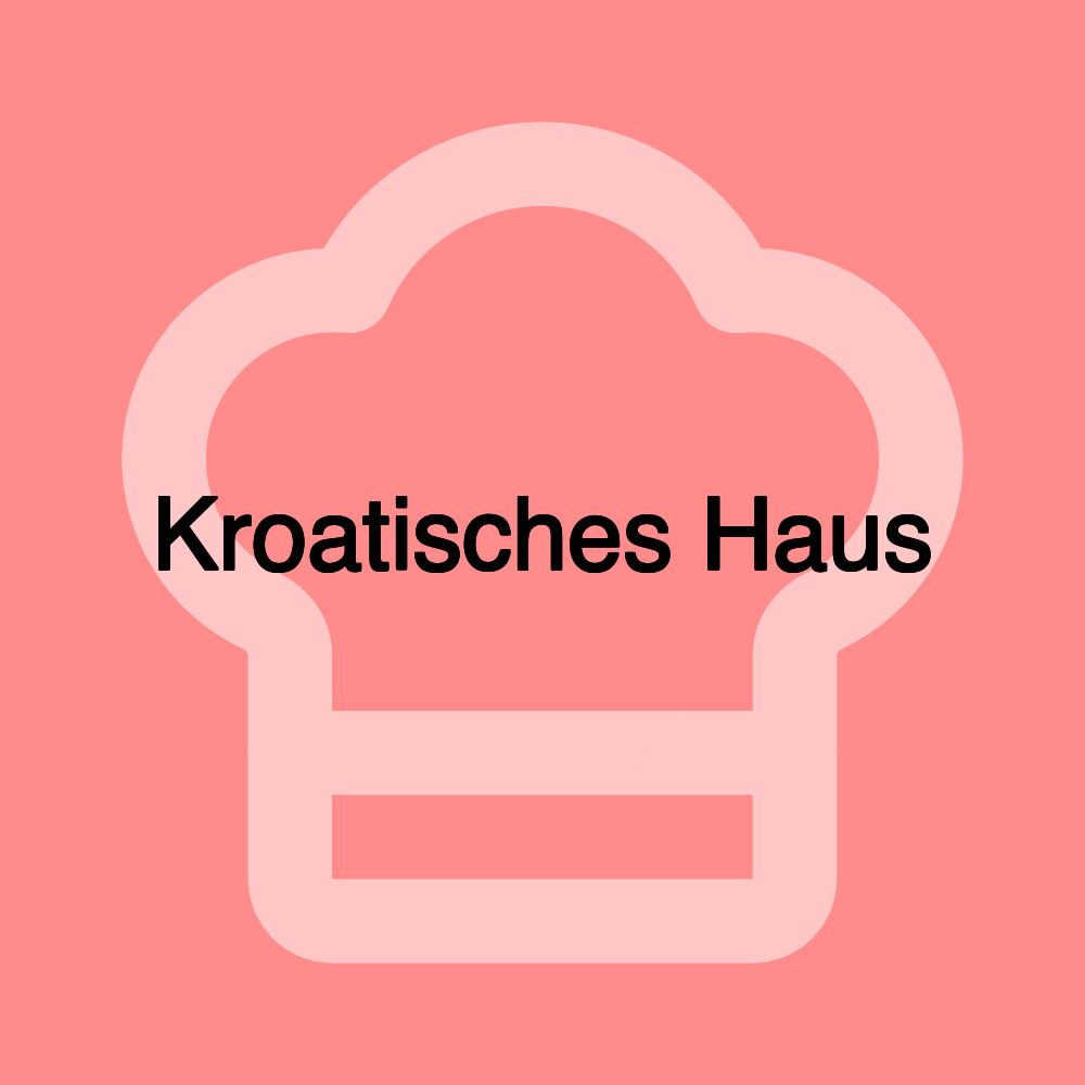 Kroatisches Haus