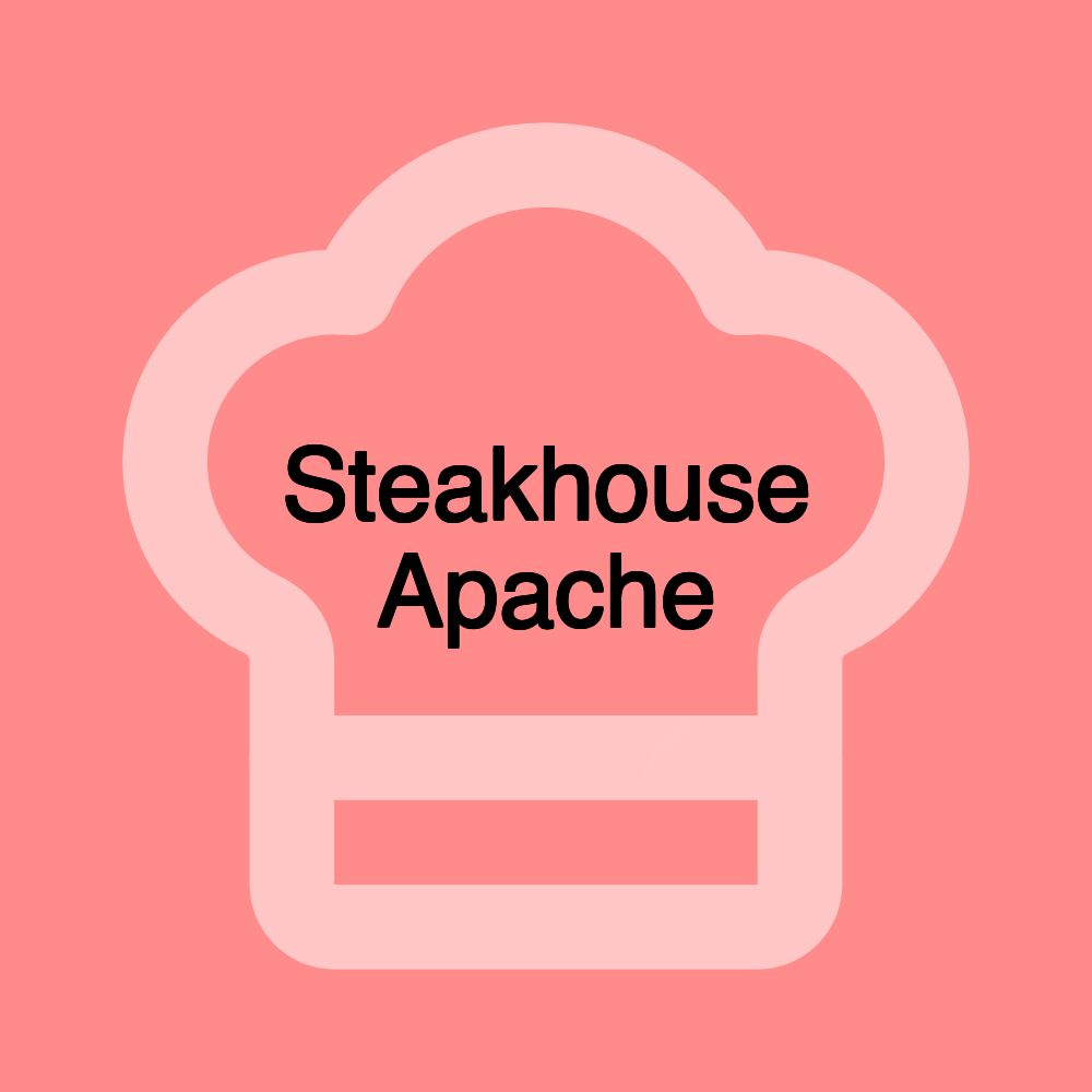 Steakhouse Apache