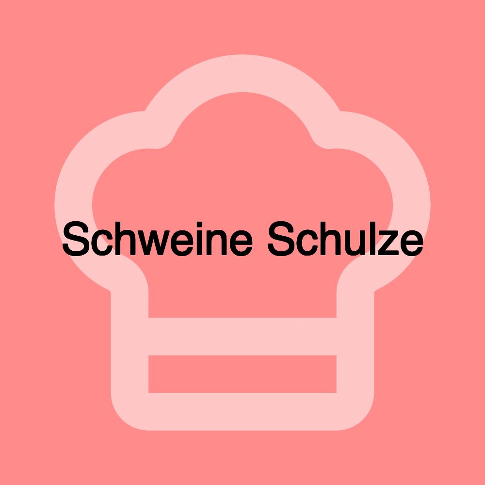 Schweine Schulze