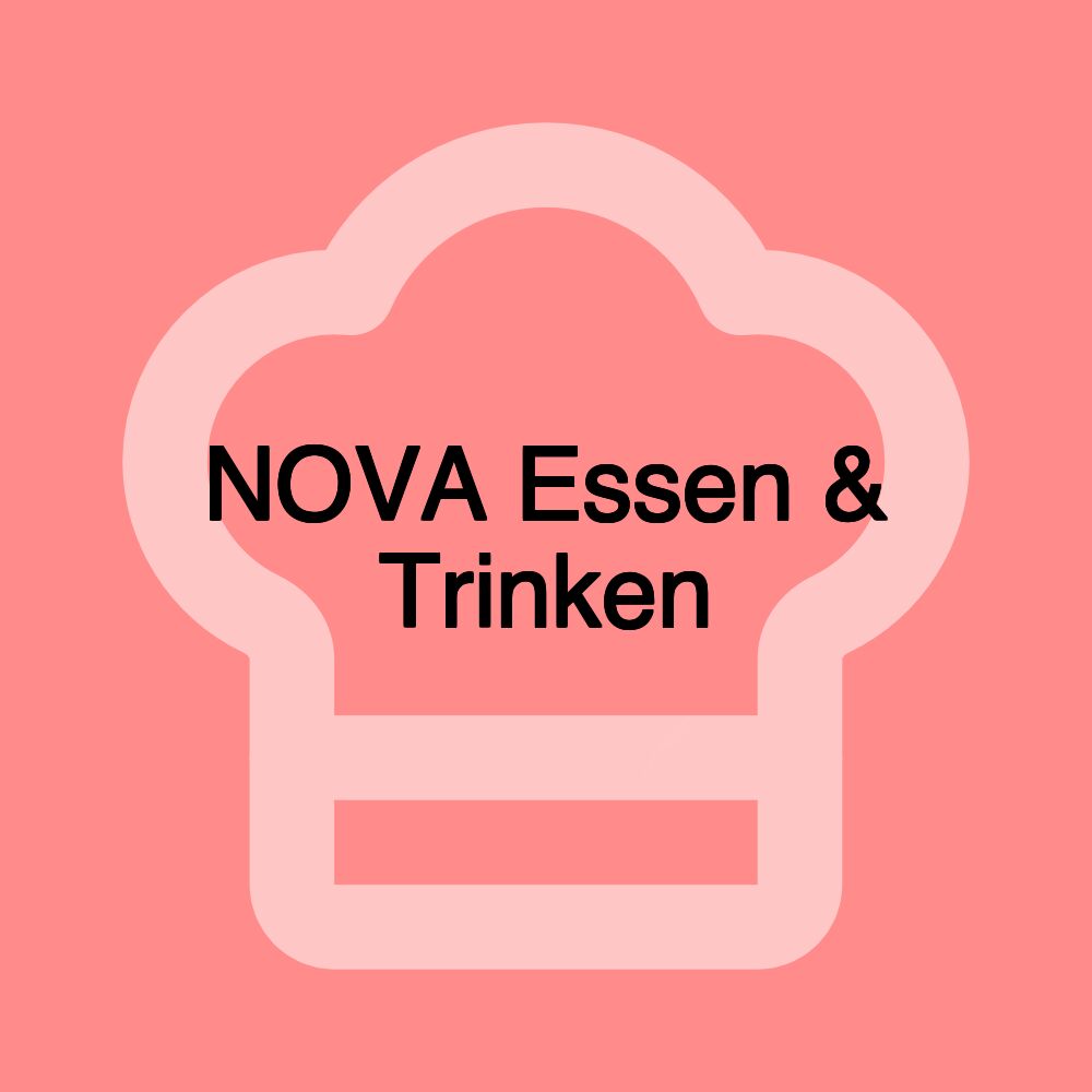 NOVA Essen & Trinken