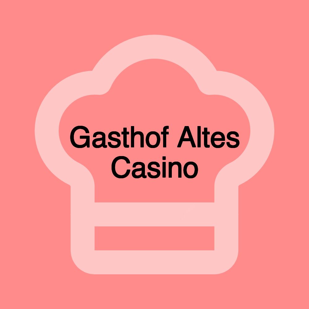 Gasthof Altes Casino