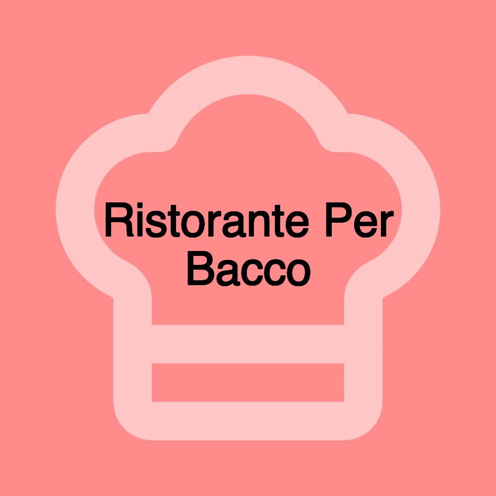 Ristorante Per Bacco