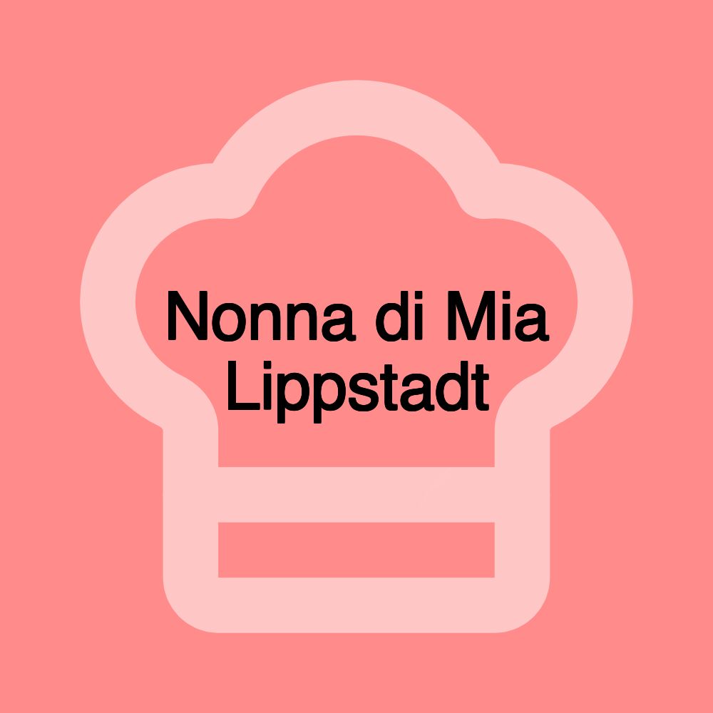 Nonna di Mia Lippstadt