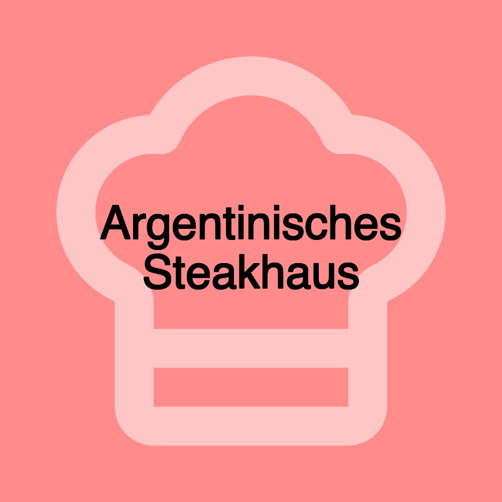 Argentinisches Steakhaus