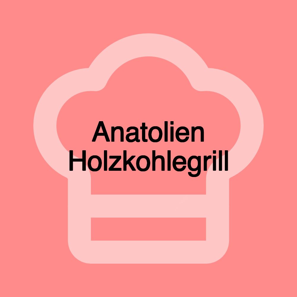 Anatolien Holzkohlegrill