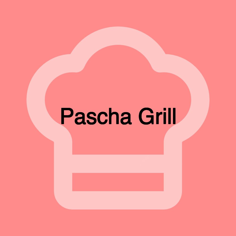 Pascha Grill