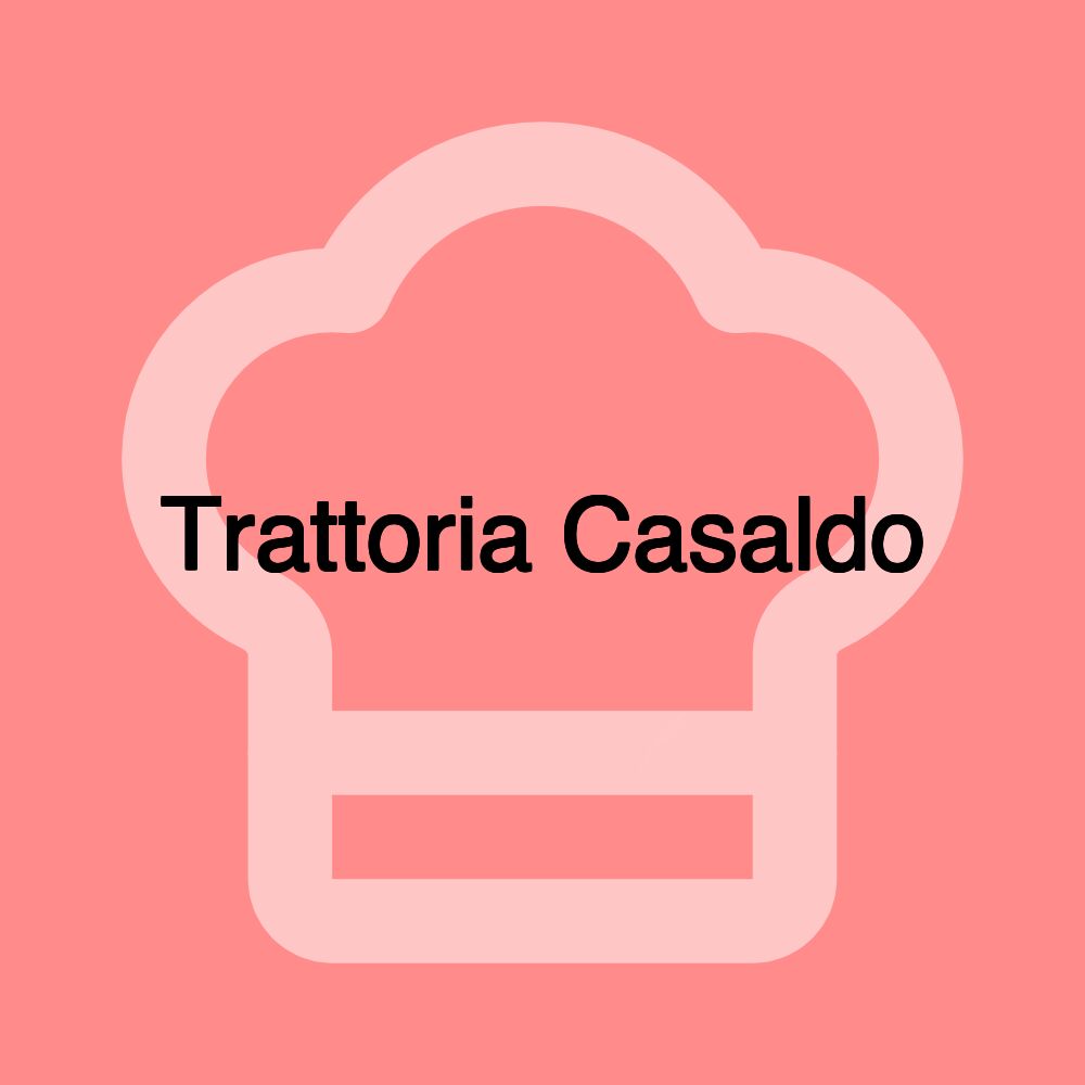 Trattoria Casaldo