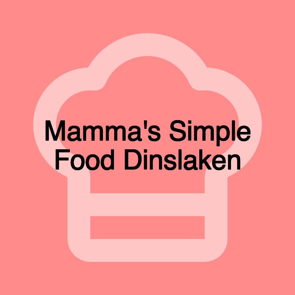 Mamma's Simple Food Dinslaken