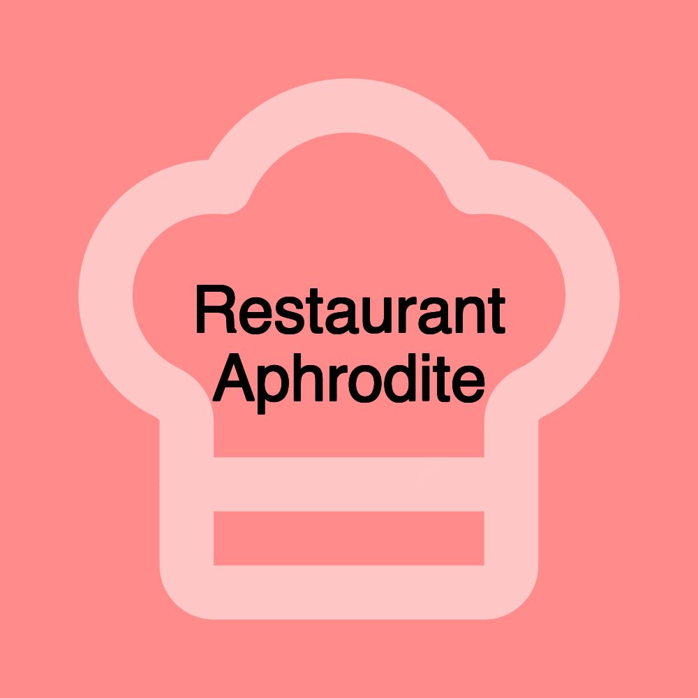 Restaurant Aphrodite