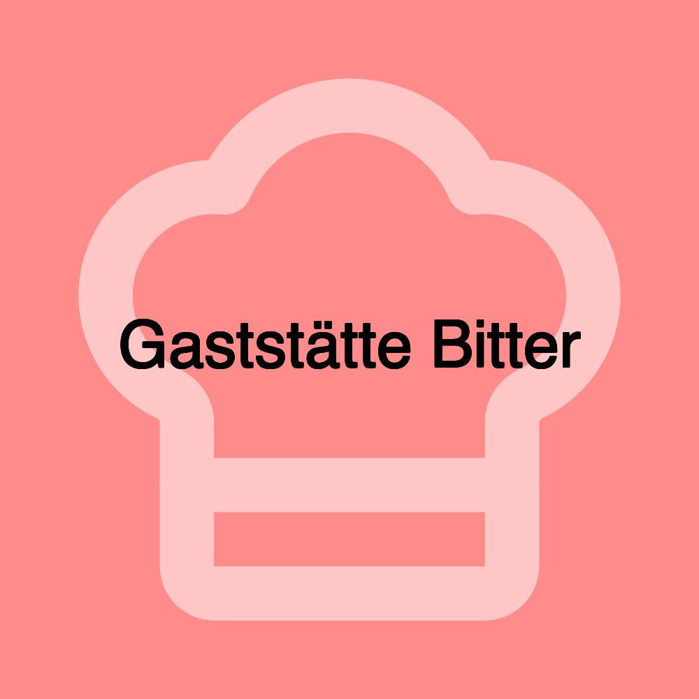 Gaststätte Bitter