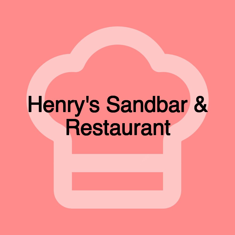 Henry's Sandbar & Restaurant