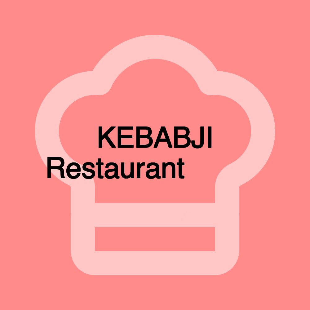 KEBABJI Restaurant حلال