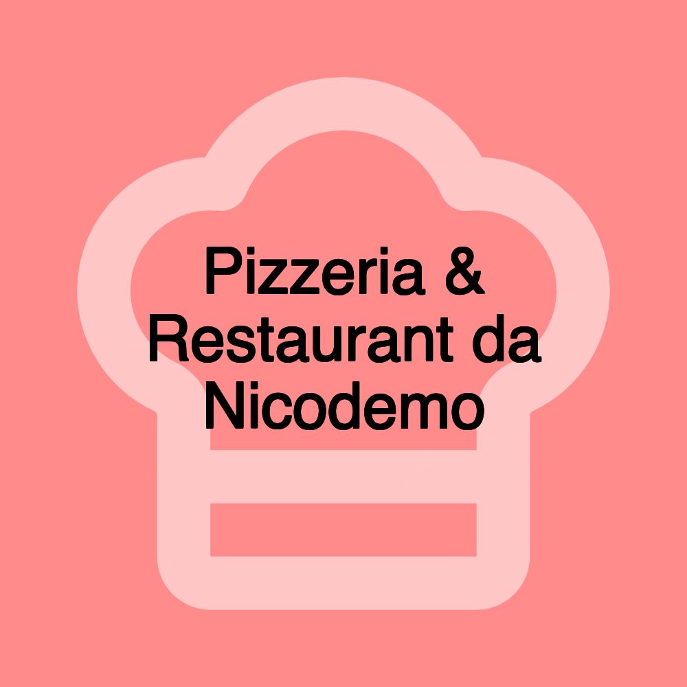 Pizzeria & Restaurant da Nicodemo