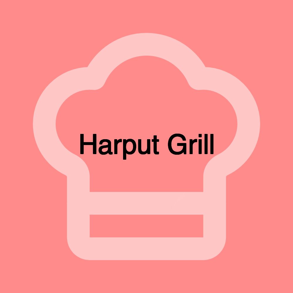 Harput Grill