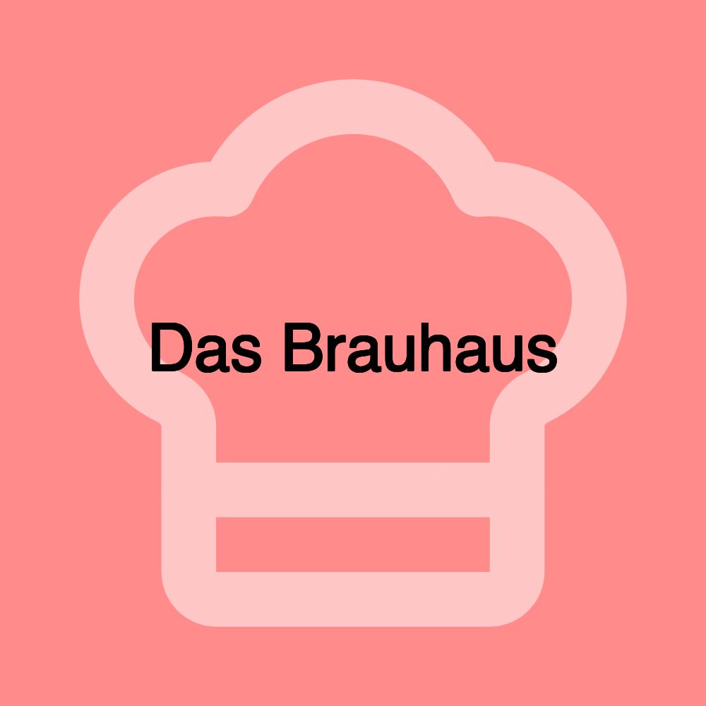 Das Brauhaus