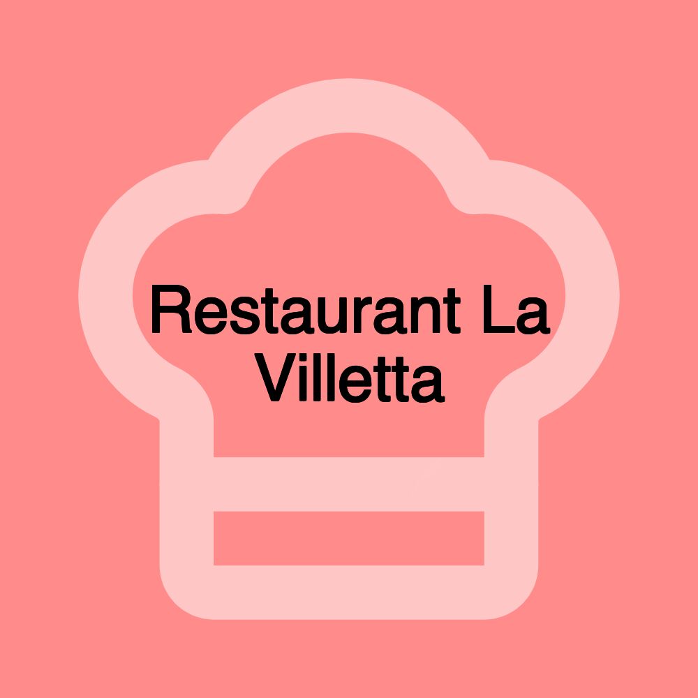 Restaurant La Villetta