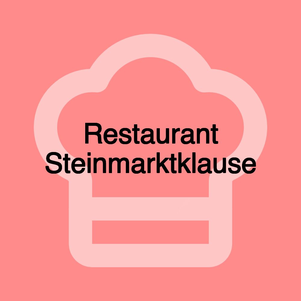 Restaurant Steinmarktklause