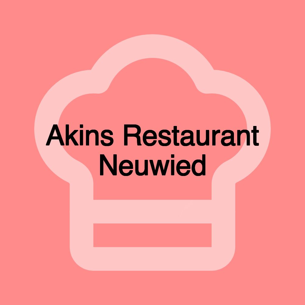 Akins Restaurant Neuwied