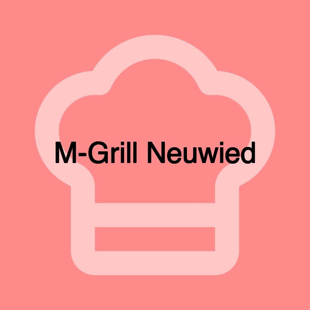 M-Grill Neuwied