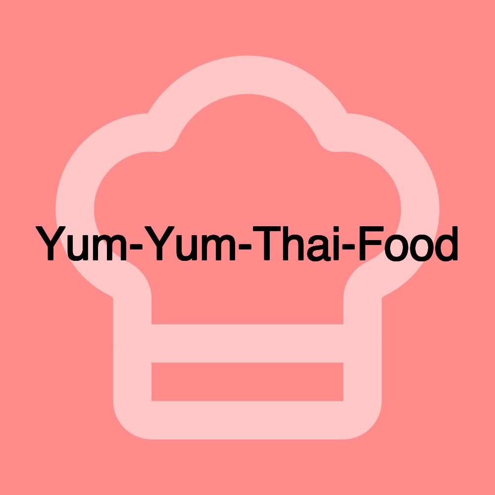 Yum-Yum-Thai-Food