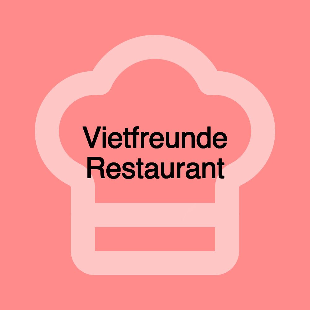 Vietfreunde Restaurant