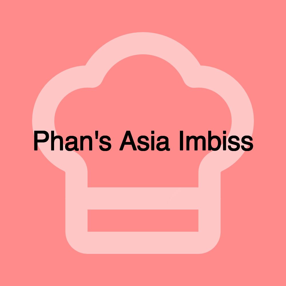 Phan's Asia Imbiss