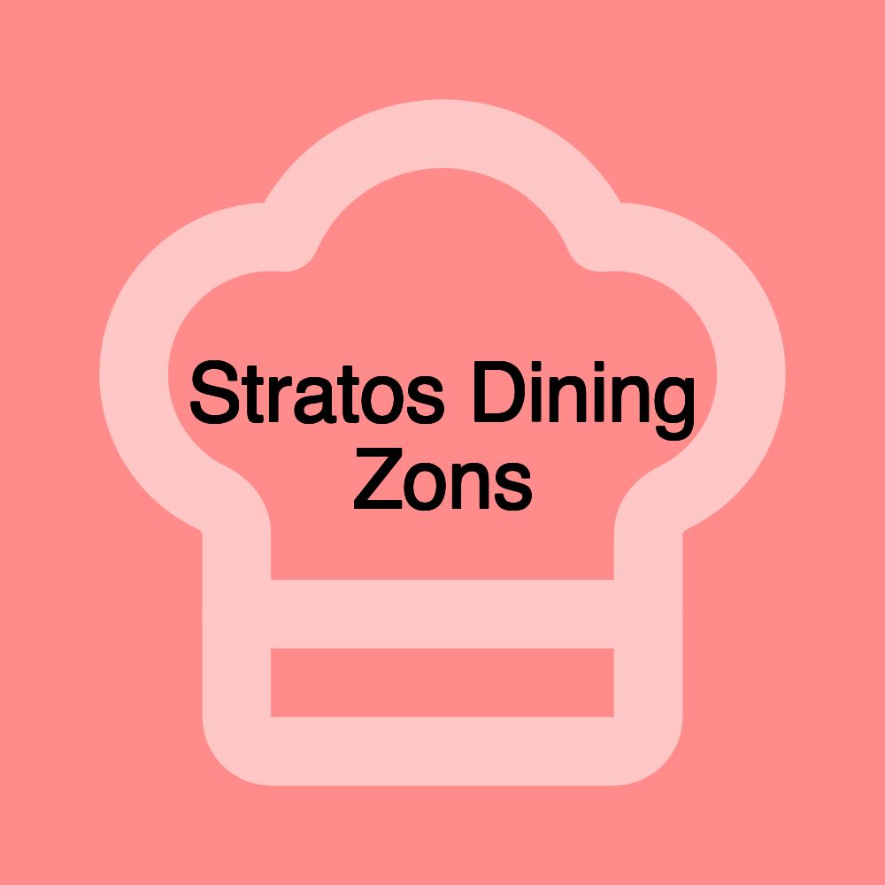 Stratos Dining Zons