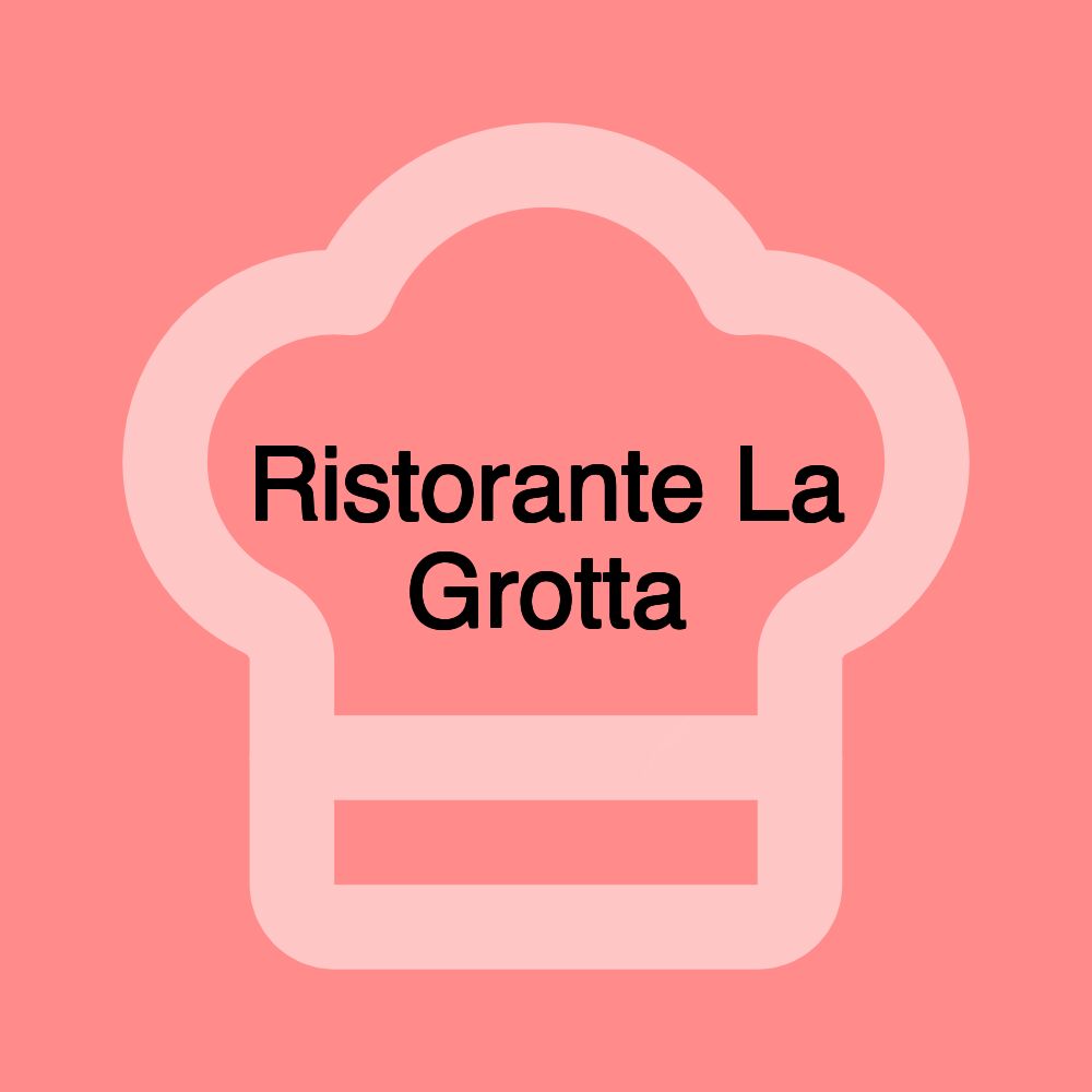 Ristorante La Grotta